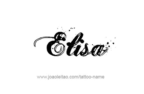 tatuagem com nome elisa|Elisa Name Tattoo Designs